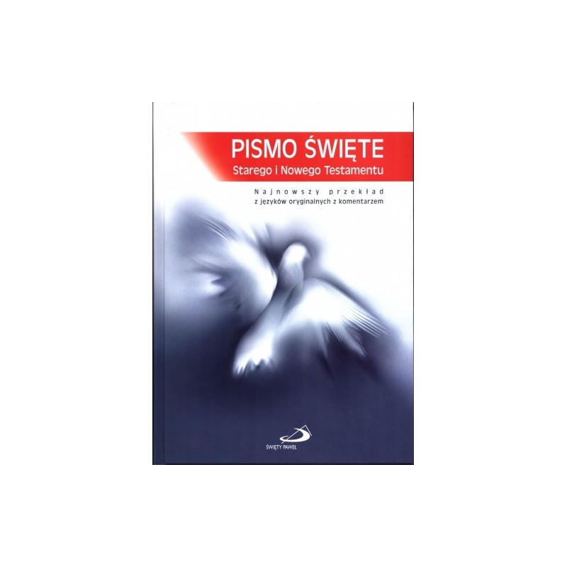 Pismo Święte Starego i Nowego Testamentu