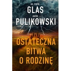 Ostateczna bitwa o rodzinę