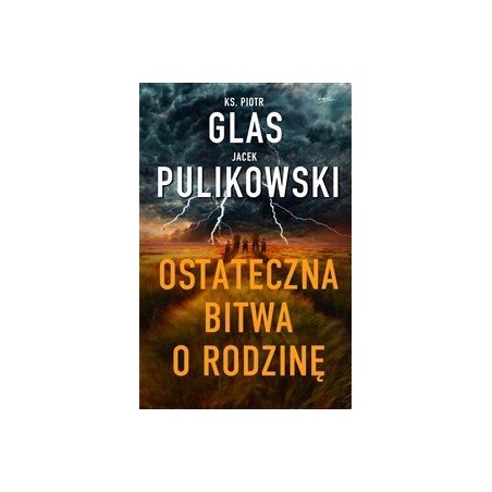Ostateczna bitwa o rodzinę