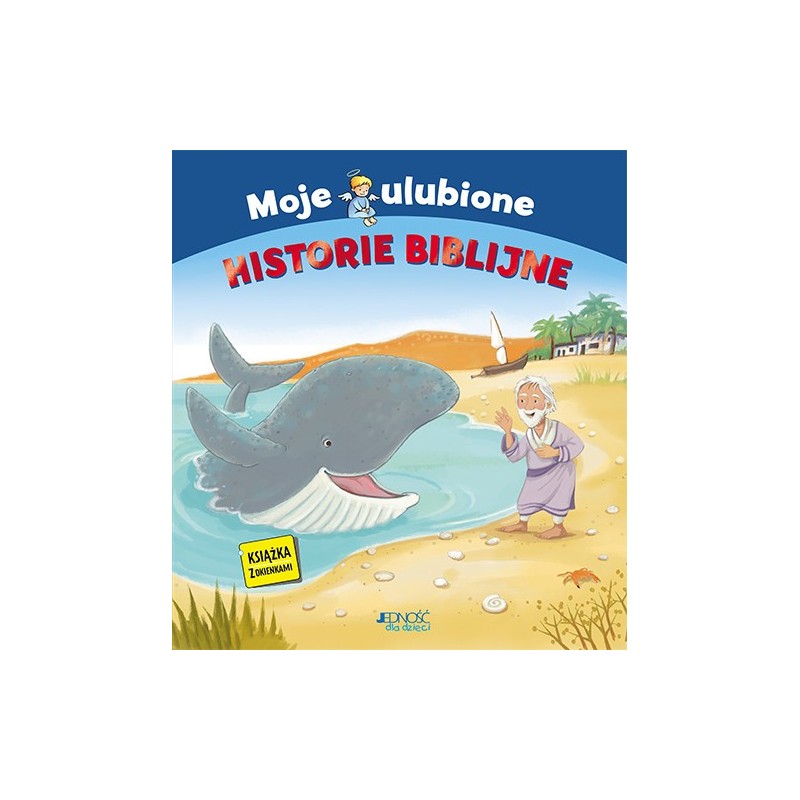 Moje ulobione historie biblijne