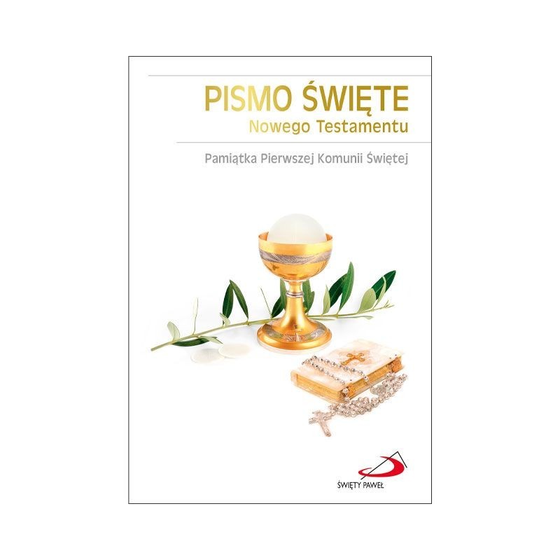 Pismo Święte. ST i NT. Pamiątka Pierwszej Komunii Świętej