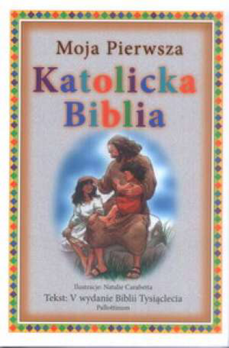 Obrazek Moja pierwsza katolicka Biblia (biała)