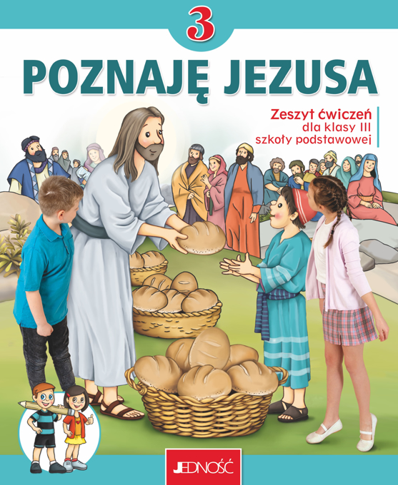 Picture of Klasa III SP "Poznaje Jezusa"- Zeszyt ćwiczeń